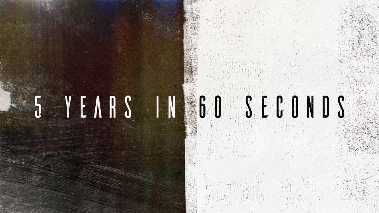 5 Years in 60 Seconds