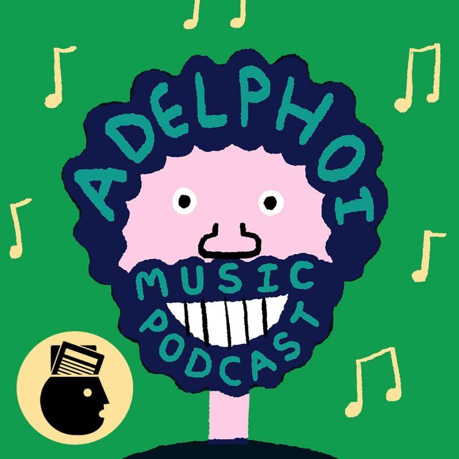 The Adelphoi Music Podcast