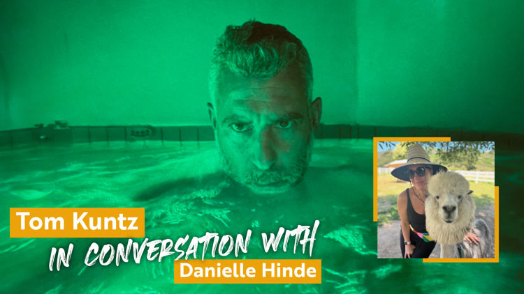 Tom Kuntz in conversation with Danielle Hinde